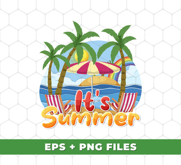 It's Summer, Love Summer, Beach Vibes, Summer Vibes, Digital Files, Png Sublimation