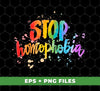 Love Homophobia, Be Kind, Love LGBT, Pride Month, Digital Files, Png Sublimation