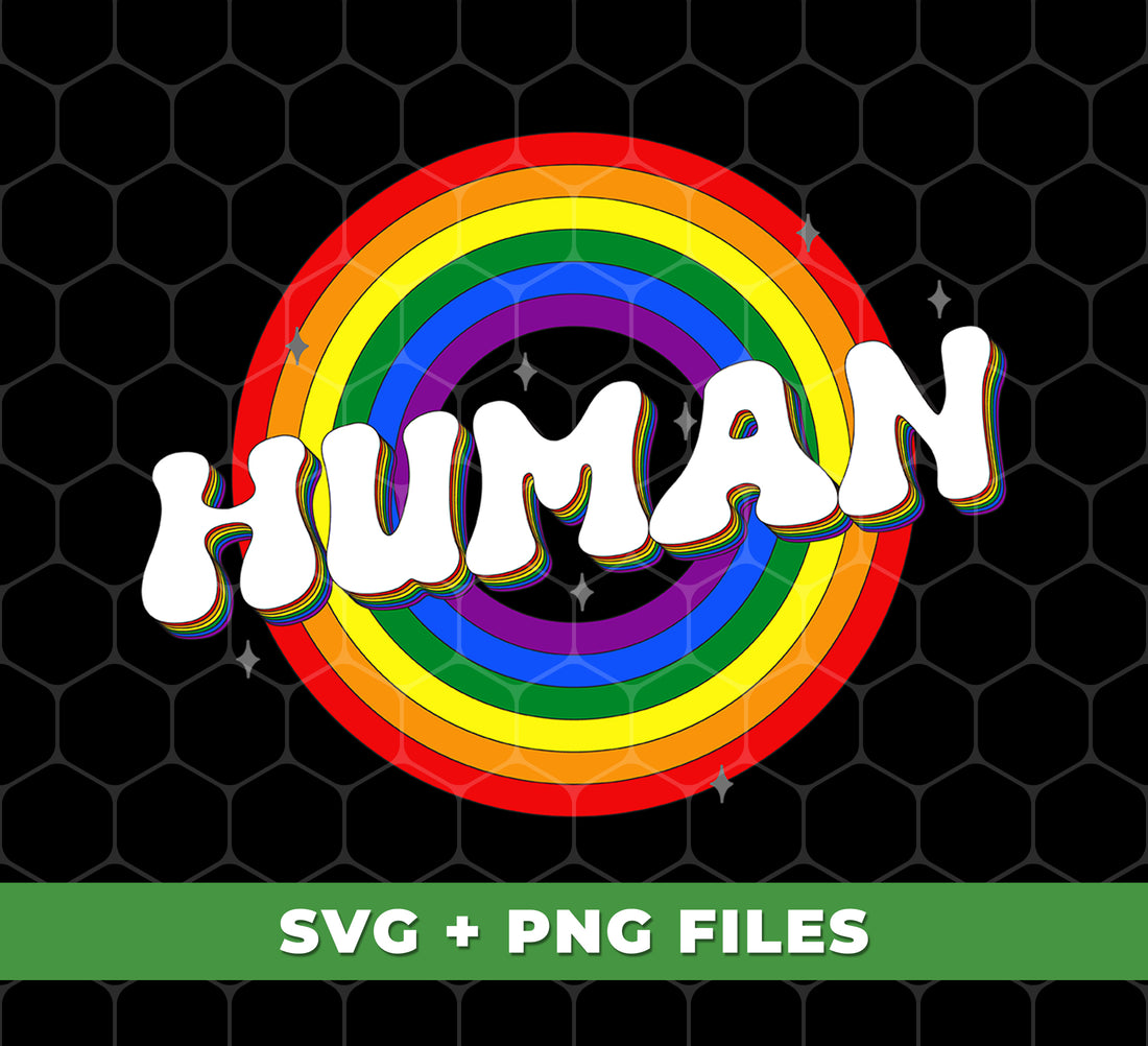 Funny Human Rights, Human Equality, Proud Ally, LGBT Gift, LGBTQ+, Pride Month, Digital Files, Png Sublimation