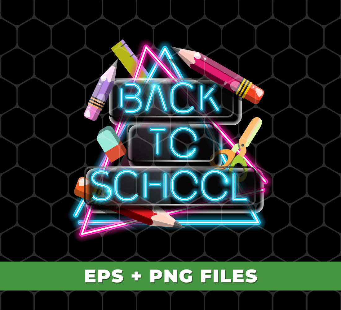 Neon Back To School, Love My School, Teacher Appreciation, Digital Files, Png Sublimation