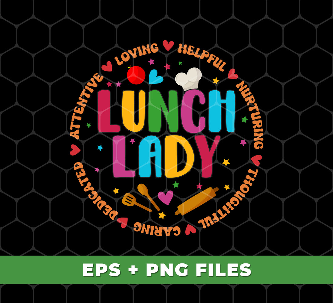 Lunch Lady, Love Teacher, Teacher Apprecation, Love My Student, Back To School, Digital Files, Png Sublimation