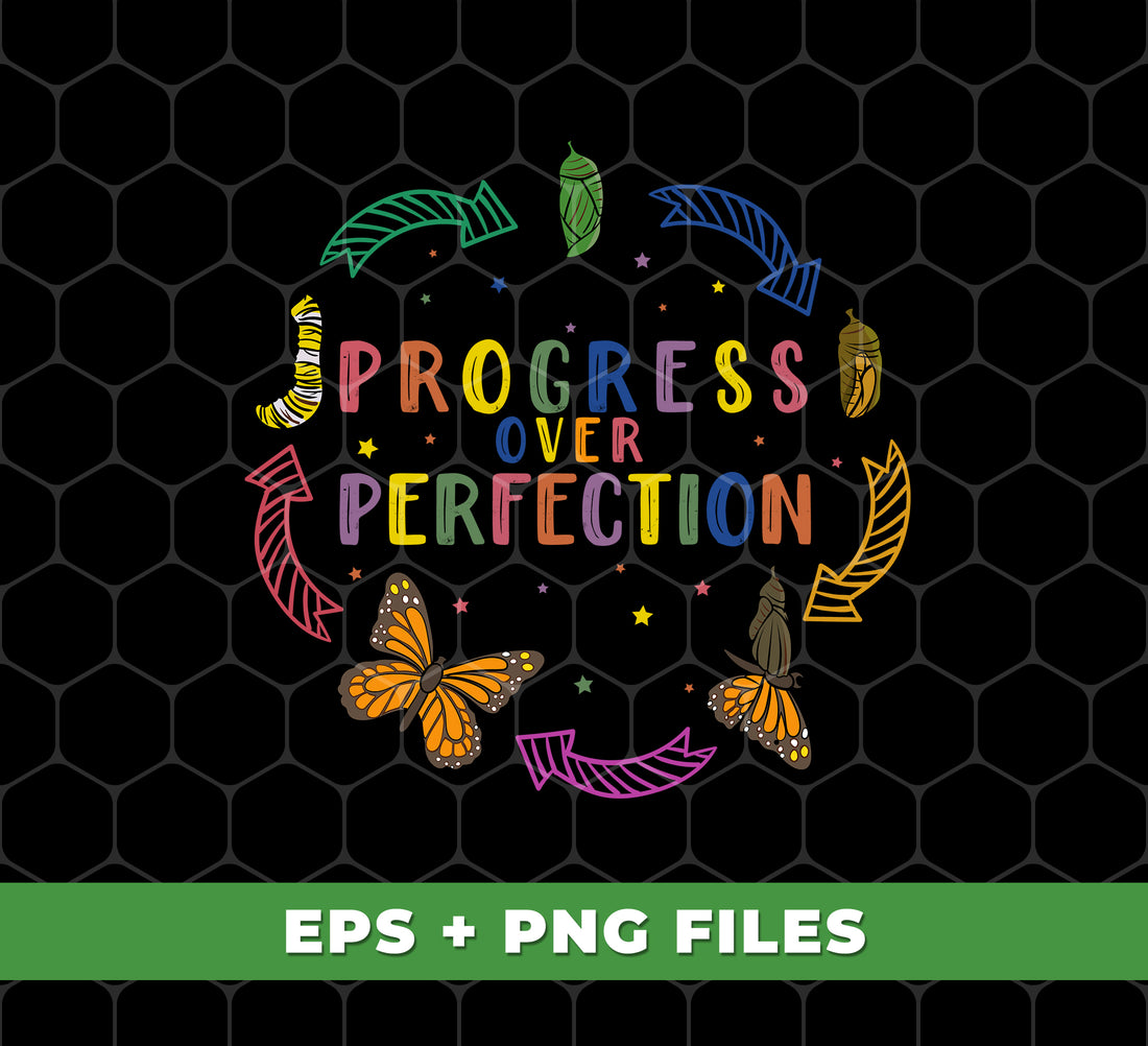 Progress Over Perfection, Butterflies Teacher, Inspirational Gift, Gift For Teacher, Teacher Appreciation, Digital Files, Png Sublimation