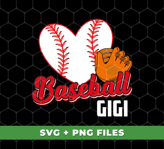 Love Baseball, Love Gigi, Best Baseball Gift For Gigi, Love Sport, Baseball Gigi, Digital Files, Png Sublimation