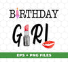 Birthday Girl, Love Birthday, Birthday Gift, Girly Gift, Gift For Her, Gift For Birthday, Digital Files, Png Sublimation