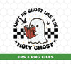 Ain't No Ghost Like The Holy Ghost, Bookworm Boo, Cute Ghost, Digital Files, Png Sublimation