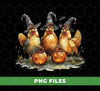 Chicken Witches, Witchens, Happy Halloween, Chicken Halloween, Digital Files, Png Sublimation