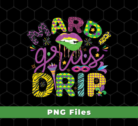 Mardi Gras Drir, Mardi Gras Holiday, Mardi Gras Day, Svg Files, Png Sublimation