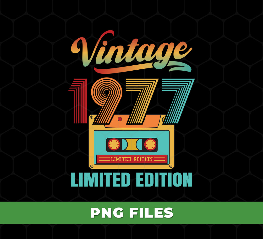 1977 Limited Edition, Vintage Cassette, 1977 Birthday, Digital Files, Png Sublimation