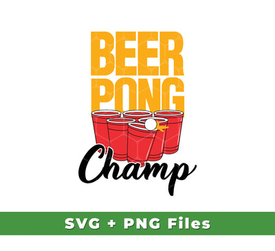 Beer Pong Champ, Retro Beer Pong, Beer Pong Game, Svg Files, Png Sublimation