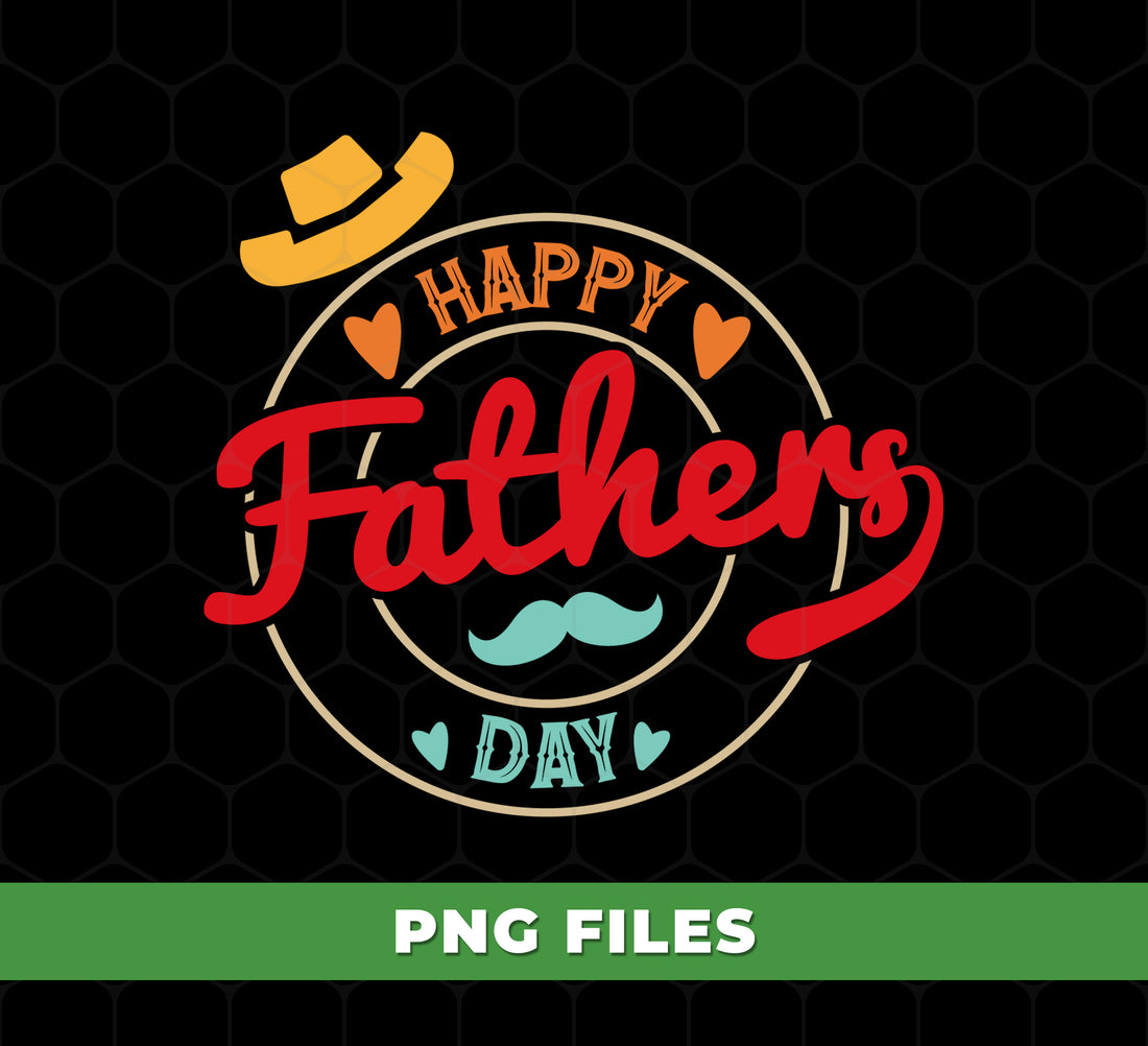 Happy Fathers Day, Retro Father Day, Father Gifts, Digital Files, Png Sublimation