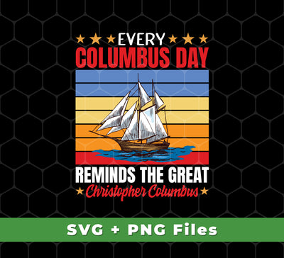 Every Columbus Day Reminds The Great Christopher Columbus, Retro Columbus, Svg Files, Png Sublimation