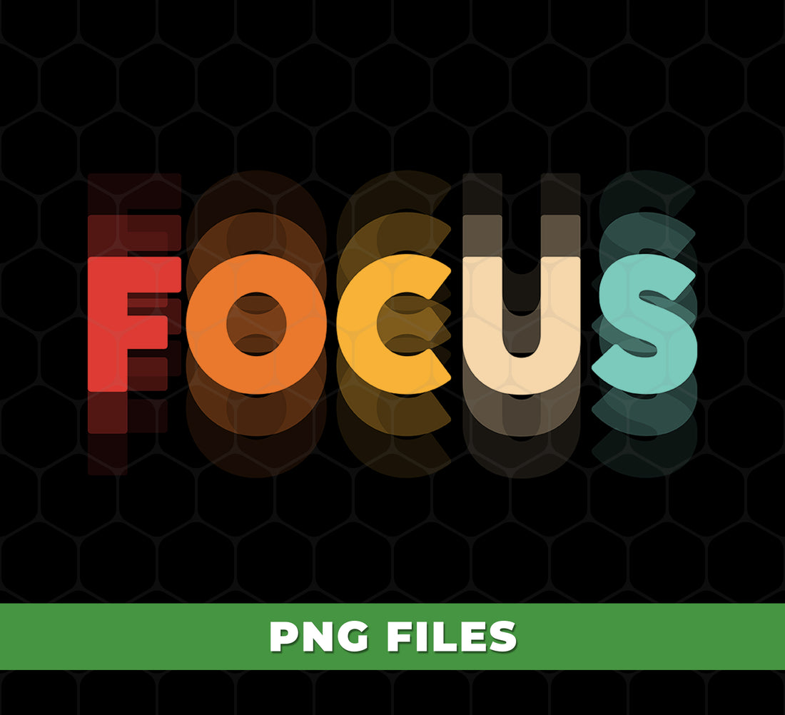 Focus Gift, Funny Focus, Retro Focus, Blurry Focus, Digital Files, Png Sublimation