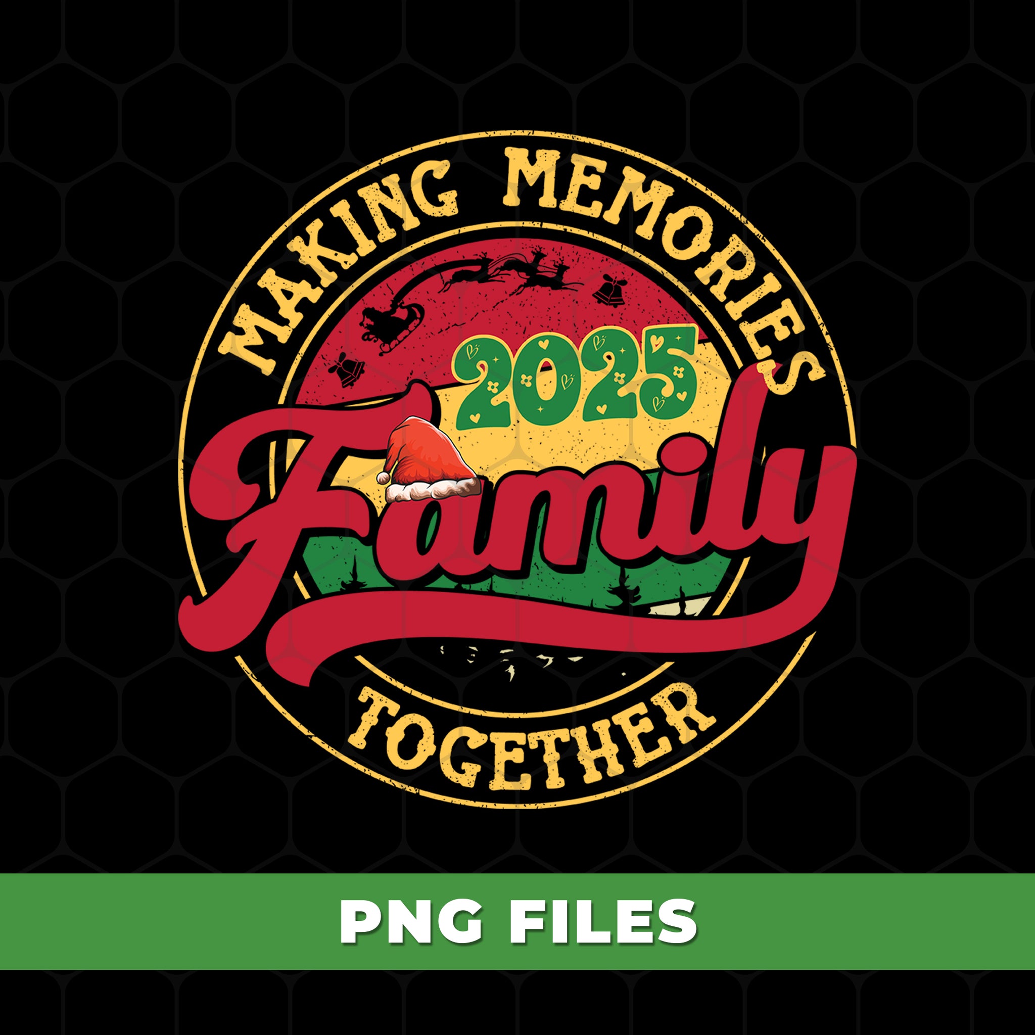 Family Christmas 2025 PNG, Making Memories Together Clipart, Santa Hat Family Sublimation, Holiday Matching Shirt Design, Xmas Family Gift