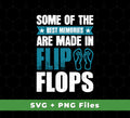 Some Of The Best Memories Are Made In Flip Flops, Flip Flops Retro, Svg Files, Png Sublimation