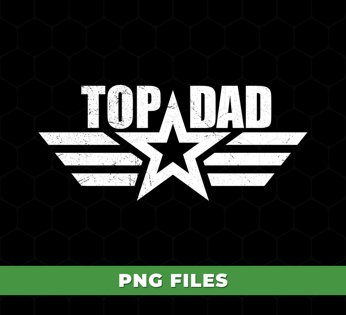 Top Dad Vintage Star Badge PNG, Military Distressed Graphic, Father’s Day Gift Design