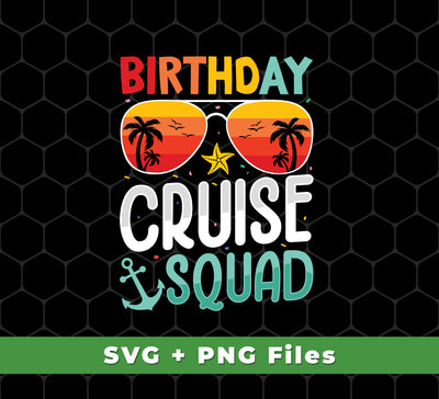 Birthday Cruise Squad, Retro Beach, Retro Birthday, Svg Files, Png Sublimation