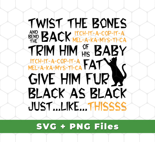 Introducing Twist The Bones, the perfect Cat Lover Svg for a Funny Cat! This set includes Black Cat Svg Files, plus a Png Sublimation -- all of which make it a great addition for any collection.