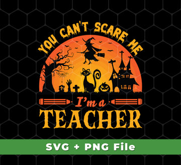 This set of SVG and PNG sublimation files contains three distinct designs: "You Can't Scare Me, I'm A Teacher," "Witch," and "Horror Cat." Enjoy worry-free use in commercial applications, with ready-to-use graphics in high-quality formats.