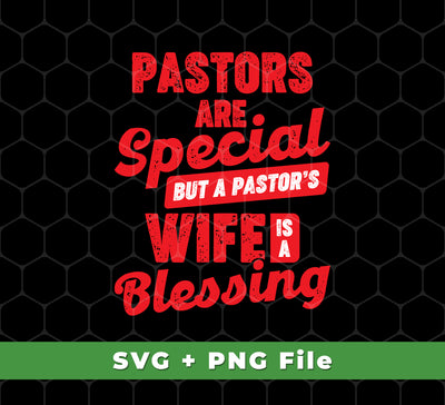 This set of premium design files features an inspirational quote about the blessings of being a pastor’s wife. Perfect for custom t-shirts, mugs, and more, the set includes SVG and PNG sublimation files for easy use in a variety of crafting projects.