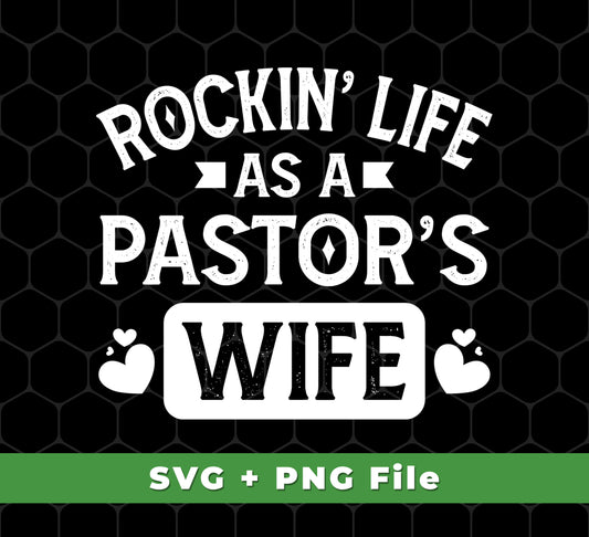 Be an empowered Pastor's Wife with this Rocking Life As A Pastor's Wife, Pastor Retro, Svg Files, Png Sublimation. Download to utilize Svg Files and Png Sublimation for a unique and creative design. Perfect for any Pastor's Wife or Pastor.