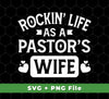 Be an empowered Pastor's Wife with this Rocking Life As A Pastor's Wife, Pastor Retro, Svg Files, Png Sublimation. Download to utilize Svg Files and Png Sublimation for a unique and creative design. Perfect for any Pastor's Wife or Pastor.