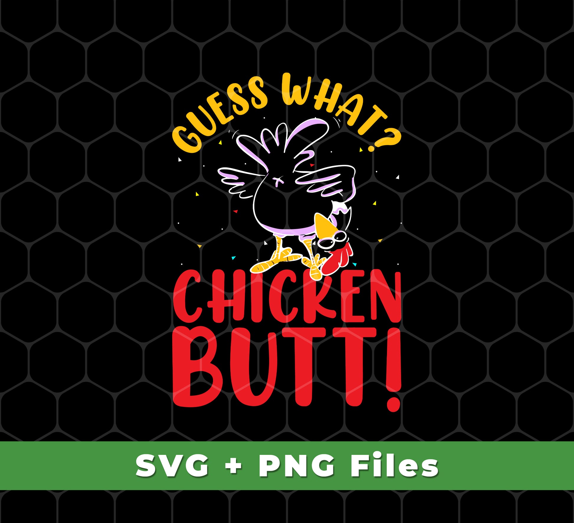 This product features four instant downloadable files, including Guess What Chicken Butt, Chicken Thanksgiving in both SVG and PNG formats. Compatible with sublimation and other printing methods, this product is essential for any creative project in need of a unique touch.