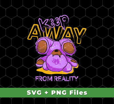 Our Keep Away From Reality, Cute Teddy, Teddy In Real, SVG Files and PNG Sublimation are perfect for bringing a touch of whimsy to your designs. The high-quality files are ideal for creating fun DIY projects with vibrant colors and bold imagery.