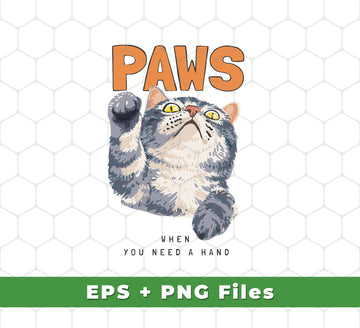 Cat Paws, When You Need A Hands, Cute Stupid Cat, Svg Files, Png Sublimation provides crisp and clean graphic files in two formats for use in any digital media project. The SVG files are optimized for vector graphics and the PNG files are suitable for digital sublimation projects. Get creative with these graphics today!