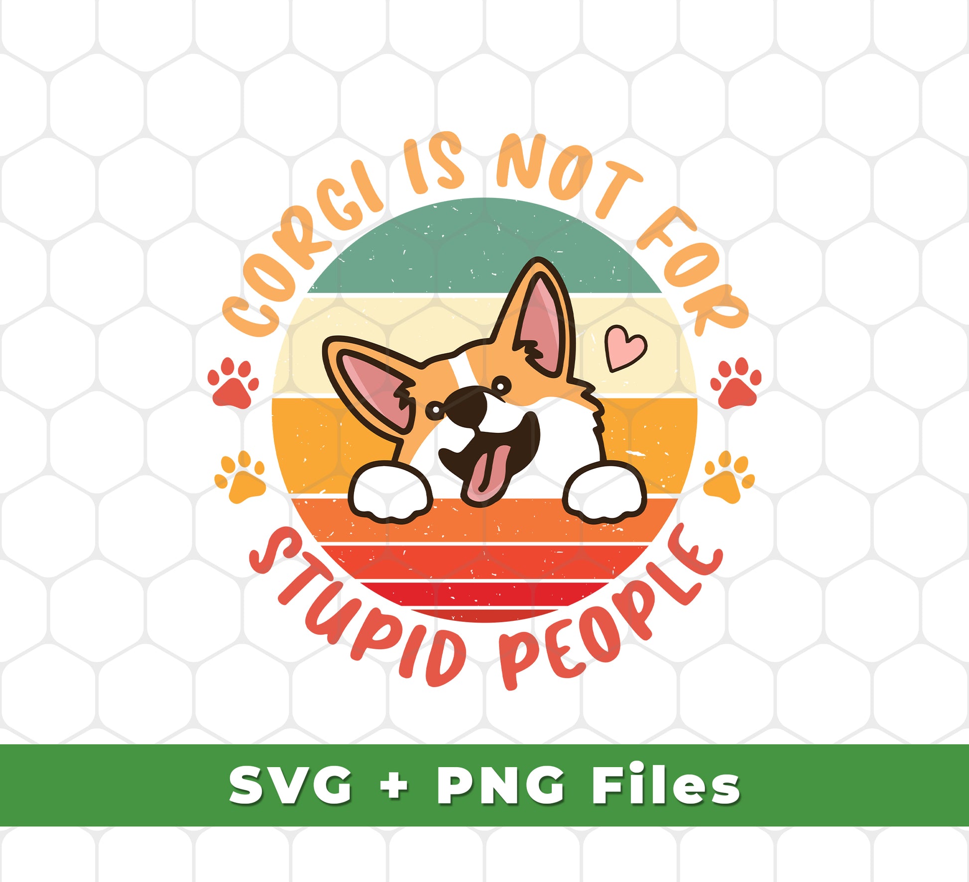 This Corgi Is Not For Stupid People retro Corgi SVG file and PNG sublimation are perfect for creating cute and funny graphics. High-quality output ensures that your projects will have a professional appearance.