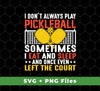 Don't miss out on this fun and unique design! This I Don't Always Play Pickleball, Sometimes I Eat And Sleep, And Once Even Left The Court, Svg Files, Png Sublimation design is perfect for pickleball players who need a break every now and then. Enjoy a high-quality SVG file (compatible with most vector programs) and a PNG file perfect for sublimation.