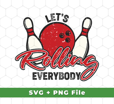 Hit the lanes with "Let's Rolling Everybody, Red Bowling"! This retro themed bowling set includes SVG and PNG files, making it perfect for sublimation projects. Bowl every day with old-school style!