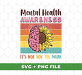 This product contains a suite of files related to Mental Health Awareness, which includes retro-style illustrations, and high-resolution SVG and PNG files which are perfect for sublimation. Show your support for Mental Health Awareness with this powerful and impactful design.