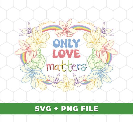 Only Love Matter, Mental Health, and Mental Awareness SVG Files and PNG Sublimation for professionals and hobbyists alike are designed to bring awareness and help start conversations about mental health. These files are perfect for creating custom apparel, accessories, and more.