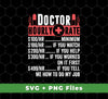 Doctor Hourly Rate, Funny Doctor, Best Of Doctor, Svg Files, and Png Sublimation let you create professional prints with the highest resolution. This collection of files comes with a set of features, including doctor hourly rate, funny doctor, best of doctor, and png sublimation for amazing graphic design.