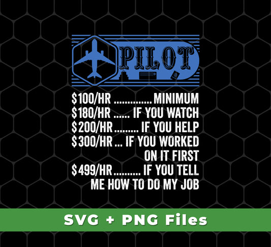 This collection of graphic files includes a Pilot Hourly Rate, Funny Pilot, and Best Of Pilot images in SVG and PNG formats. Perfect for digital and printed designs. Enjoy a best-in-class collection of digital files to elevate your projects.