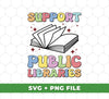 Support Public Libraries, Love Read, Groovy Bookworm and Svg Files, Png Sublimation are tools to help you get the most out of your reading time. With these five features, you can easily find and access resources and materials that will enhance your reading experience. Whether you're looking to support your local library, cultivate a love of reading, or become a Groovy Bookworm, these resources can help.