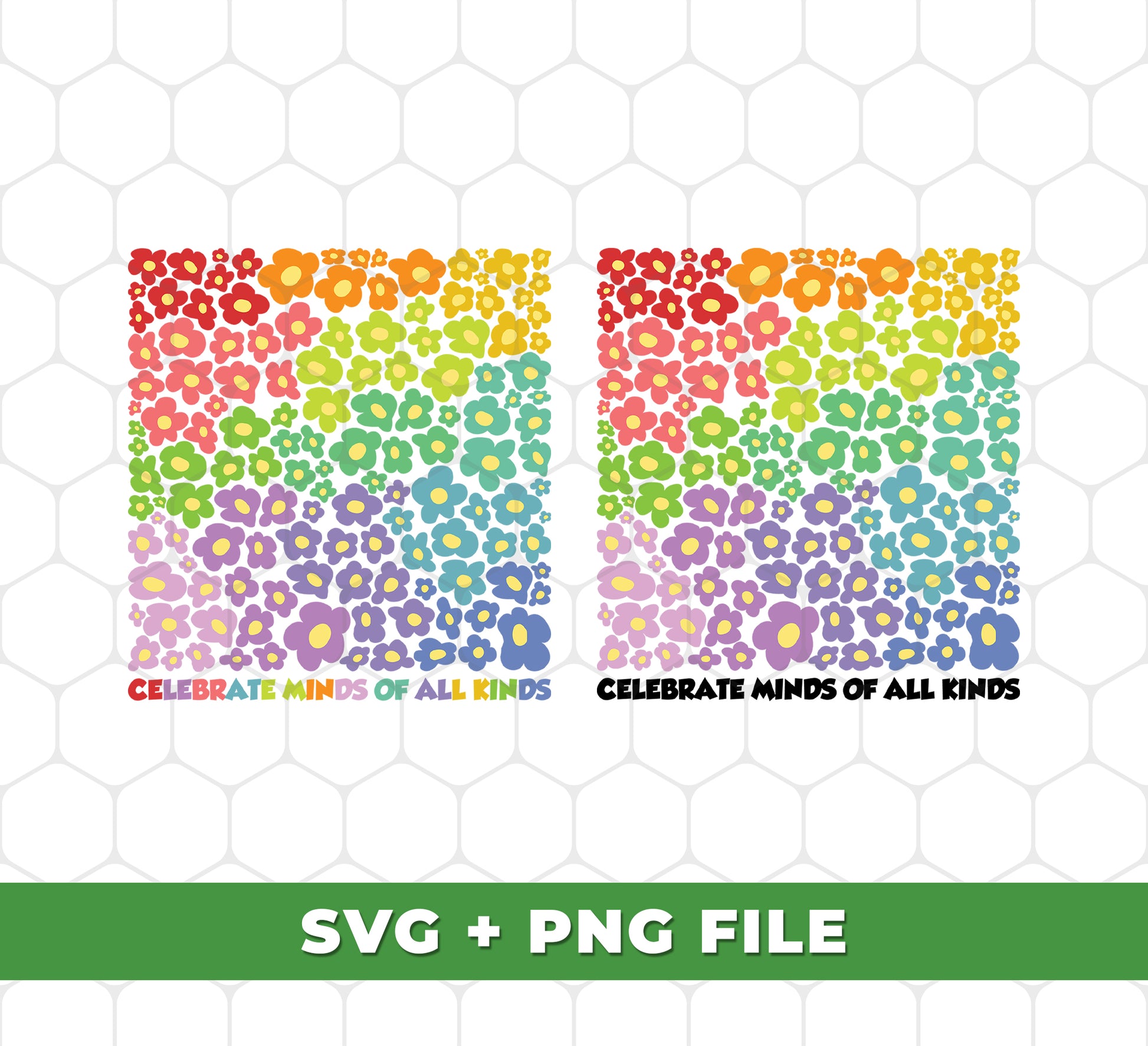 Celebrate the minds of all kinds with this Colorfull Flower SVG and PNG sublimation bundle. Perfect for your creative projects, this versatile bundle provides high-quality files that can be used on multiple platforms.