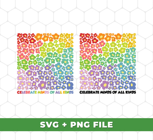 Celebrate the minds of all kinds with this Colorfull Flower SVG and PNG sublimation bundle. Perfect for your creative projects, this versatile bundle provides high-quality files that can be used on multiple platforms.