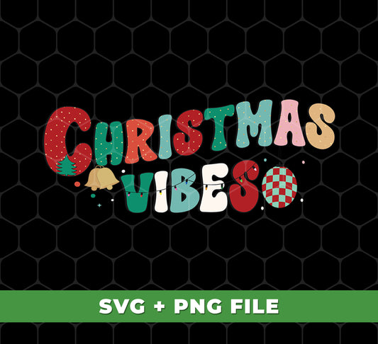 Christmas Vibes, Retro Christmas, Merry Christmas, Digital Files, Png Sublimation