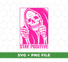 Stay Positive, Pinky Ghost, Funny Ghost, Retro Halloween, Digital Files, Png Sublimation