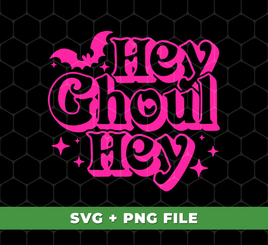 Hey Ghoul Hey, Bat Halloween, Pinky Halloween, Digital Files, Png Sublimation