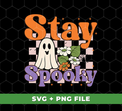 Stay Spooky, Groovy Halloween, Boo With Flower, Digital Files, Png Sublimation