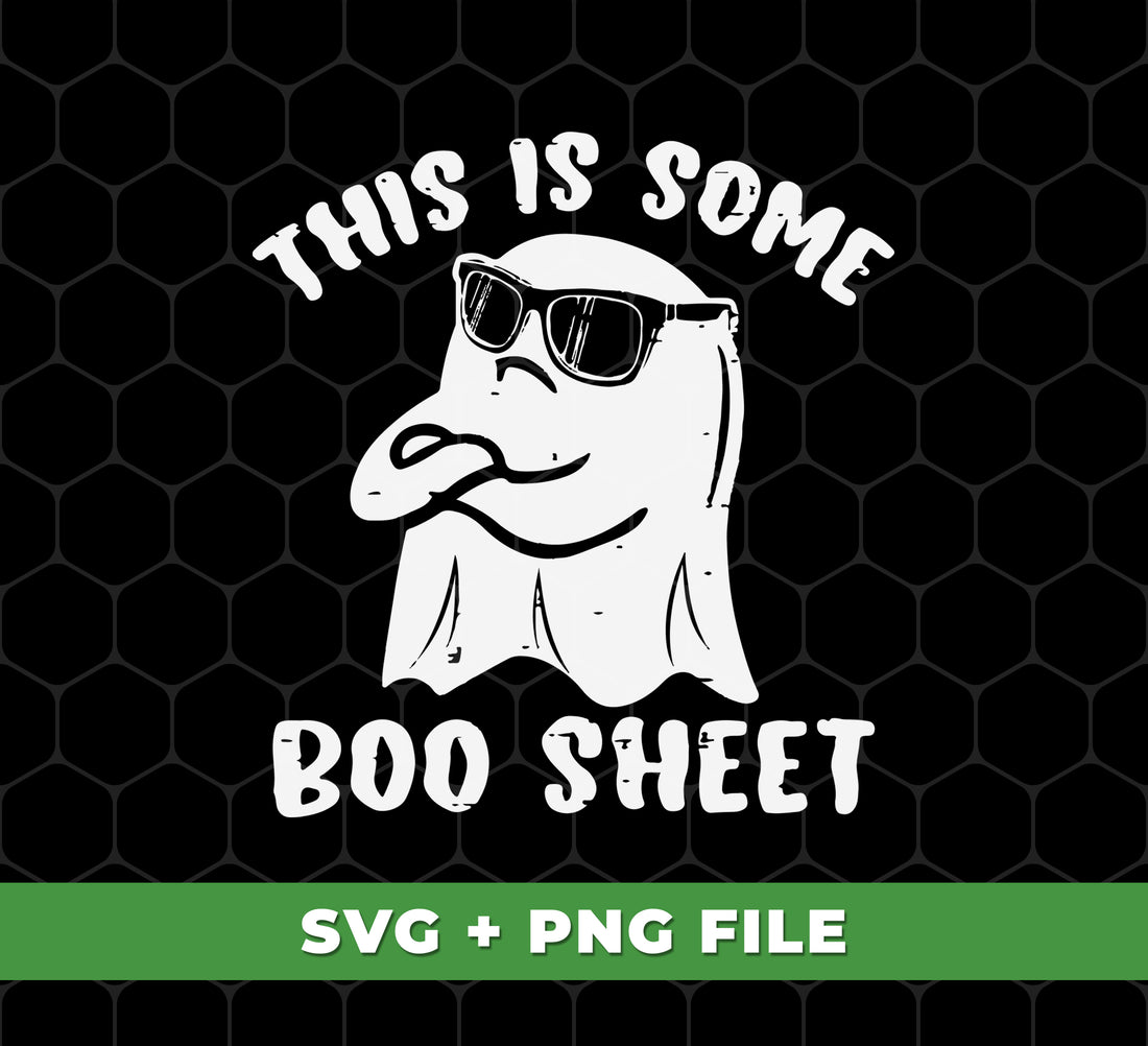 This Is Some Boo Sheet, Halloween Boo, Boo Sheet, Digital Files, Png Sublimation
