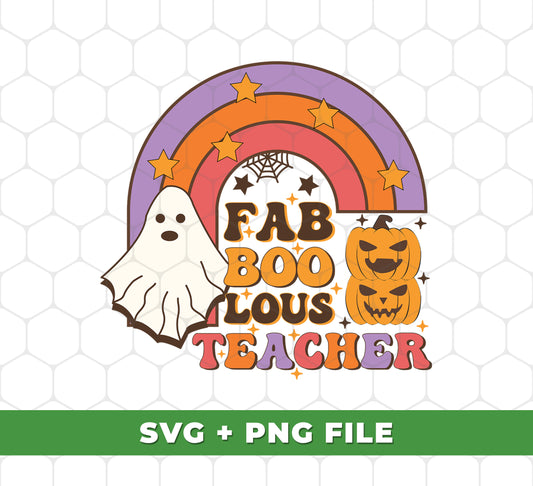 Faboolous Teacher, Faboolous Halloween, Teacher Boo, Digital Files, Png Sublimation