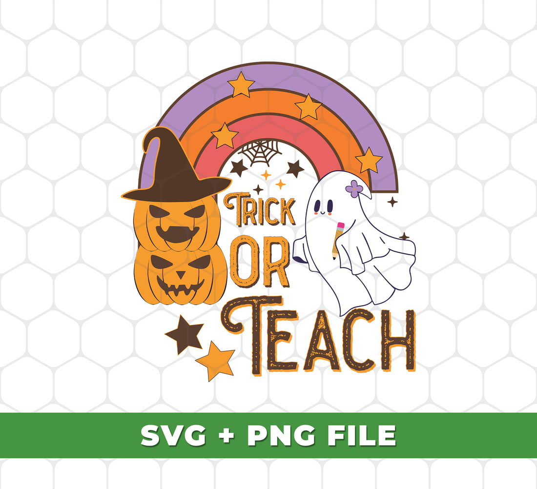 Trick Or Teach, Love Teacher, Halloween Boo And Pumpkin, Digital Files, Png Sublimation