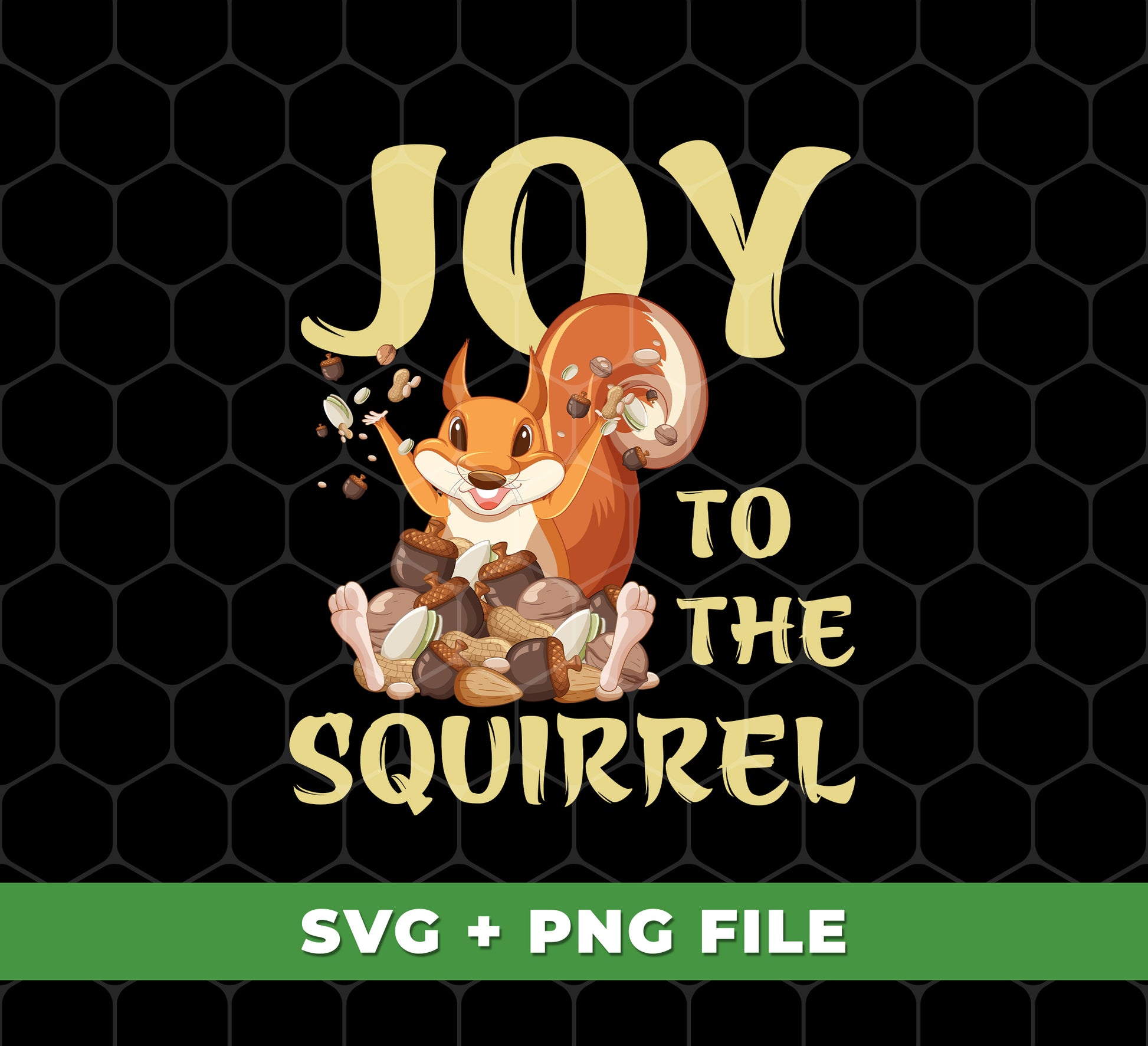 Joy To The Squirrel is a digital file design featuring a Thanksgiving squirrel holding a hazelnut. The files are in PNG format for sublimation printing. Bring joy to your next Thanksgiving gathering with this delightful design.