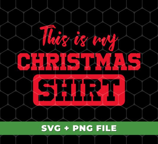 This festive shirt is perfect for spreading holiday cheer! Featuring the phrase "This Is My Christmas Shirt" and a fun Merry Christmas and Xmas design, this shirt is sure to be a hit at any holiday gathering. Made with digital files and a PNG sublimation process, you'll love the quality and durability of this unique shirt.