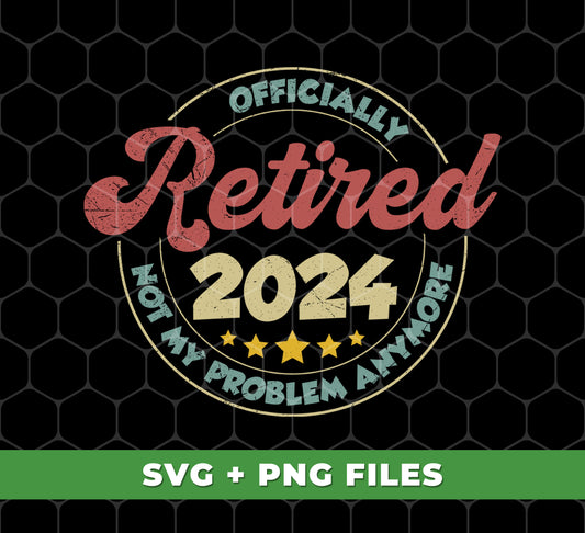 Get ready to say goodbye to work and hello to retirement with the Officially Retired 2024 digital files! With this convenient download, you'll have access to Not My Problem Anymore and Love To Retiring designs in high-quality PNG format. Enjoy your well-deserved time off without worrying about the stress of work anymore. Hurry and grab these sublimation files now!