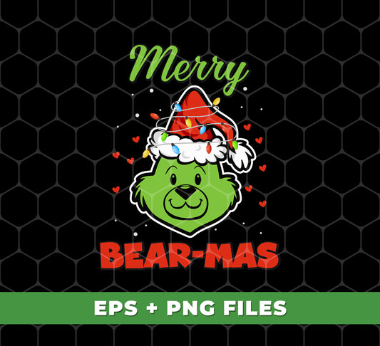 Merry Bear-mas, Grinch Bear, Bear Mixed Grinch, Trendy Christmas, Digital Files, Png Sublimation