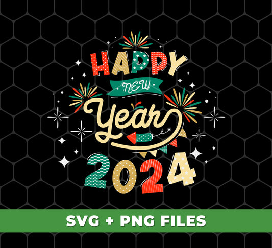 Happy New Year, 2024 New Year, New Year Fireworks, Digital Files, Png Sublimation
